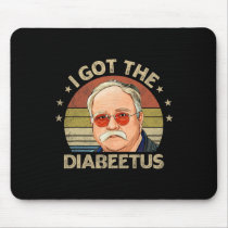Retro I Got The Diabeetus Funny Diabetes Type 1 2 Mouse Pad