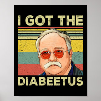 Retro I Got The Diabeetus Funny Pancreas Diabetes  Poster