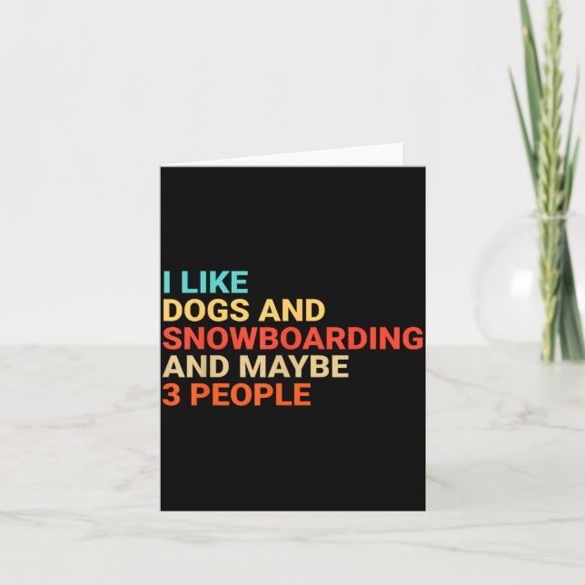 Retro I Like Dogs And Snowboarding Lover Funny Sno Card (Front)