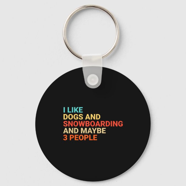 Retro I Like Dogs And Snowboarding Lover Funny Sno Keychain (Front)