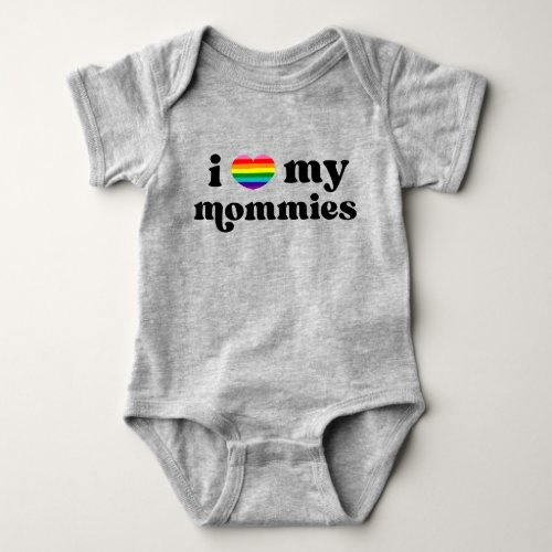 Retro I Love My Mommies Queer Moms Rainbow Baby Bodysuit