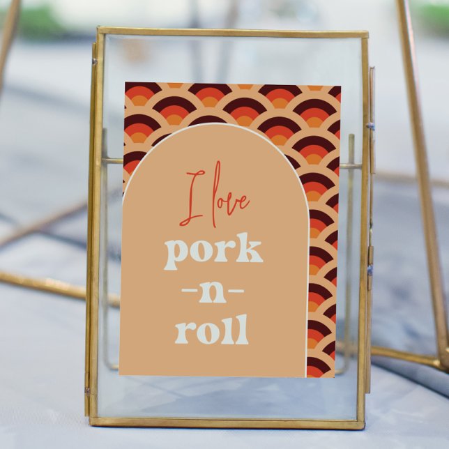 Retro I Love Pork-N-Roll Wedding Sign (Creator Uploaded)