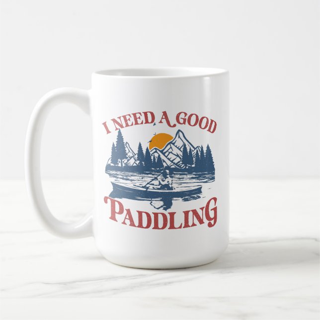 Retro I Need A Good Paddling Kayaking Kayaker Coffee Mug (Left)