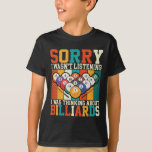 Retro I Wasn&#39;t Listening I Was Thinking About Bill T-Shirt