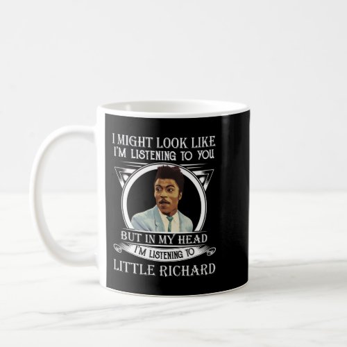 Retro Im Listening To Little Richard Funny Gift Coffee Mug