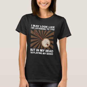 Retro Im Listening To You But In My Head Im Playin T-Shirt