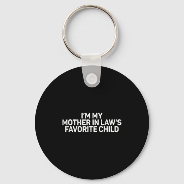Retro I'm My Mother In Law's Favorite Child Parent Keychain (Front)