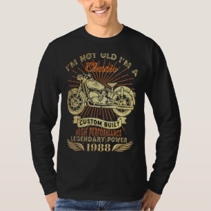 Retro I'm Not Old I'm Classic Motorcycle Born 1988 T-Shirt