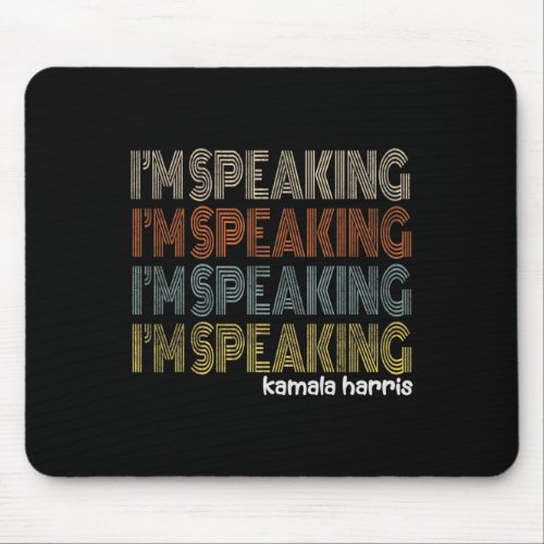 Retro Im Speaking Kamala Harris Joe Biden 2020 Gi Mouse Pad