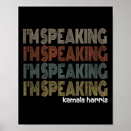 Retro Im Speaking Kamala Harris Joe Biden 2020 Gi Poster