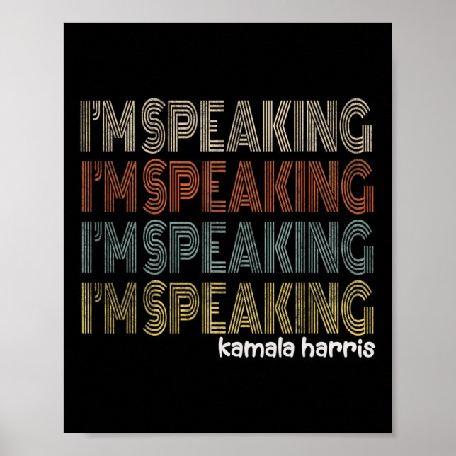 Retro I'm Speaking Kamala Harris Joe Biden 2020 Gi Poster (Front)