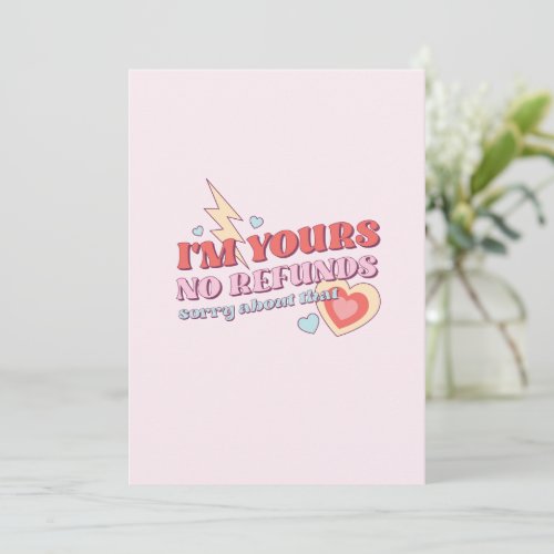 Retro Im Yours No Refunds anniversary Valentines Holiday Card