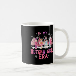 Retro In My Nutcracker Mom Era Christmas Nutcracke Coffee Mug