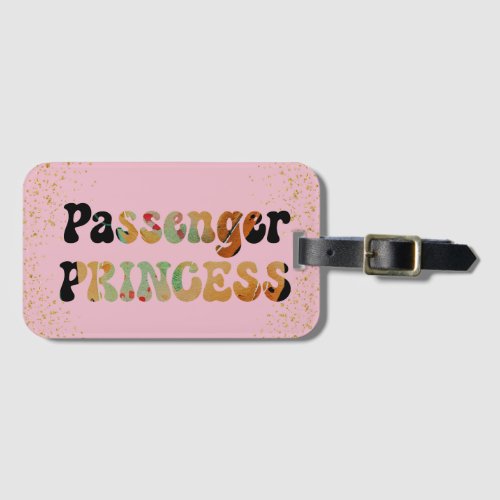 Retro Inspired Funny Passenger Princess Luggage Tag