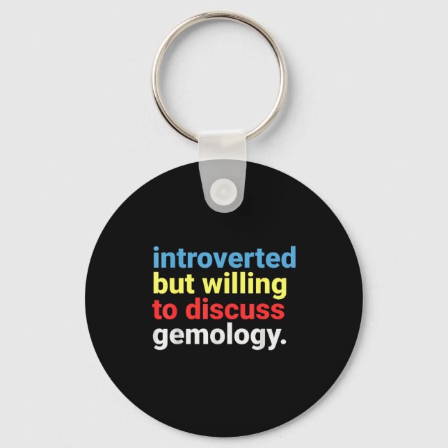 Retro Introverted But Gemology Lover Funny  Keychain (Front)
