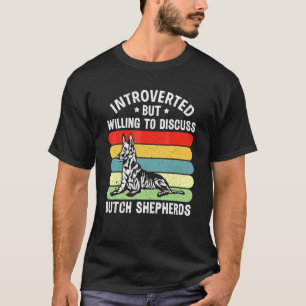 Retro Introverted But Willing To Discuss Dutch She T-Shirt