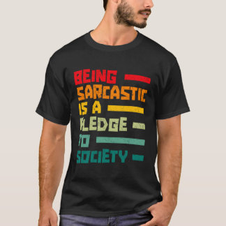 Retro Irony Sarcastic Ironic Sarcasm - Humor Vinta T-Shirt