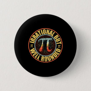 Retro Irrational But Well Rounded Pi Day Vintage M Button