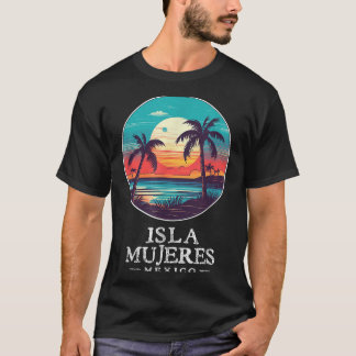 Retro Isla Mujeres Mexico Beach Sunset Souvenir Me T-Shirt