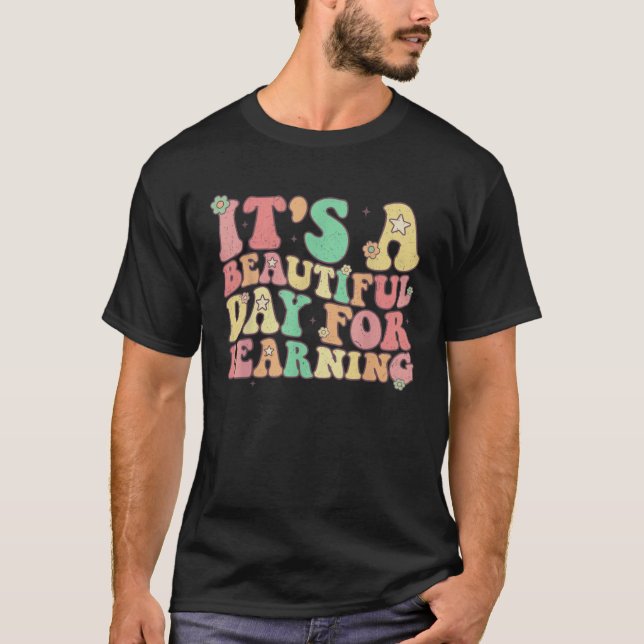 Retro It s Beautiful Day For Learning Teacher Stud T-Shirt (Front)