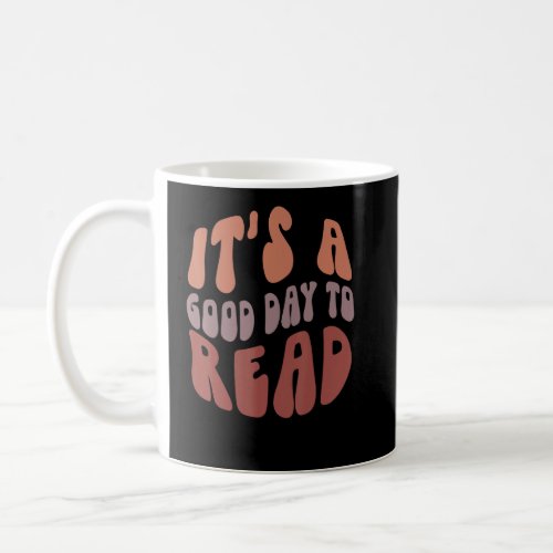 Retro Its A Good Day To Read Books Nerd Librarian Coffee Mug