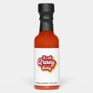 Retro It's All Gravy Baby Happy Thanksgiving 2022 Hot Sauces