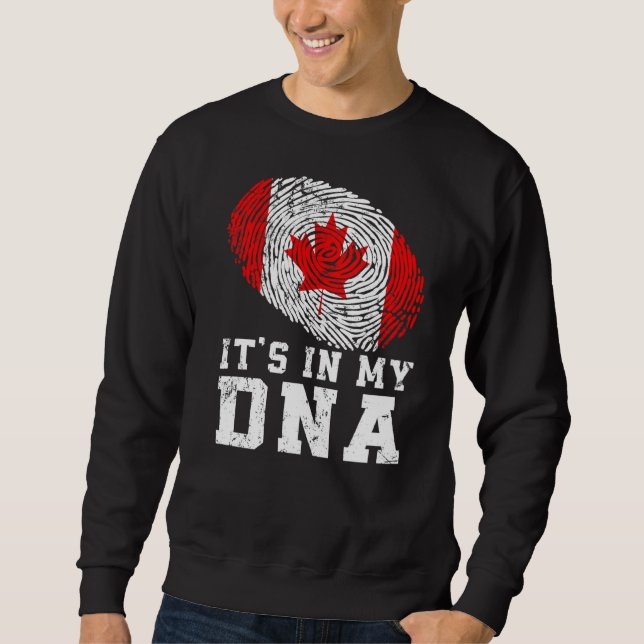 Retro It's In My Dna Canada Flag Patriotic Sweatshirt (Front)