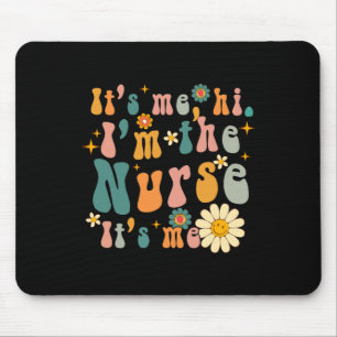 Retro Its Me Hi I'm The Nurse RN ER NICU Nursing Mouse Pad