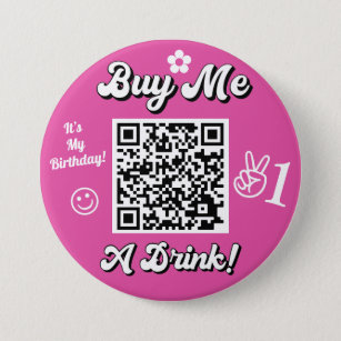 Retro It's My 21st Birthday Buy Me A Drink QR Code Button