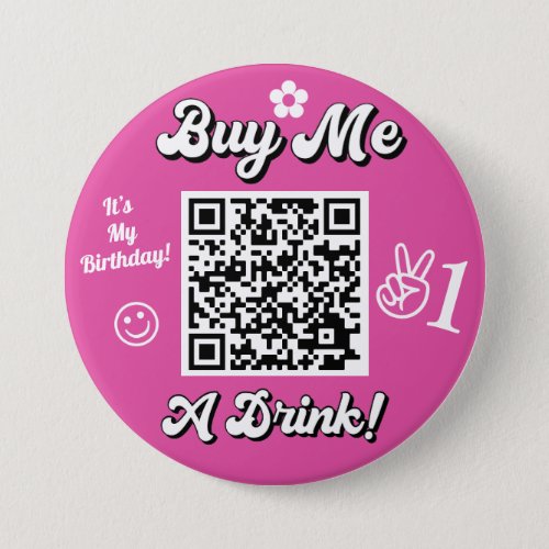 Retro Its My 21st Birthday Buy Me A Drink QR Code Button