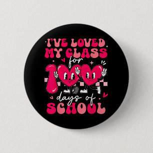 Retro Ive Loved My Cl For 100 Days Of School Teach Button