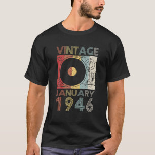 Retro January 1946 T 76Th Birthday Gift 76 Years O T-Shirt