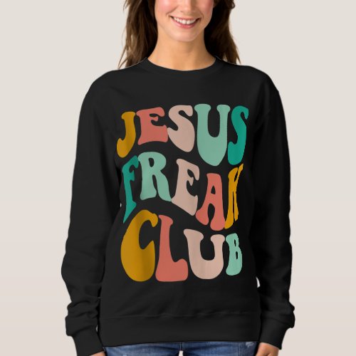 Retro Jesus_Freak Club Bible Verse Jesus_Lover Emp Sweatshirt