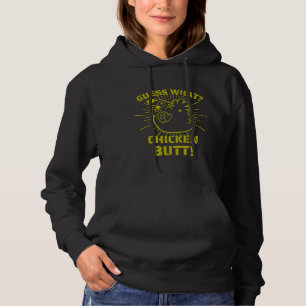 Retro Jokes es Guess What Chicken Butt!W Hoodie