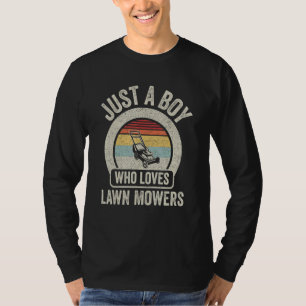 Retro Just A Boy Who Loves Lawn Mowers  Lawn Mowin T-Shirt