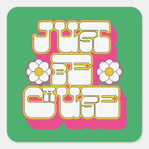 Retro Just Because Pink and Green Square Sticker