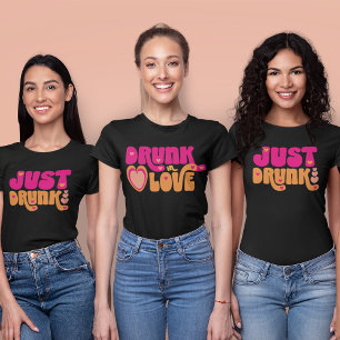 Retro Just Drunk Drunk in Love Bachelorette T-Shirt