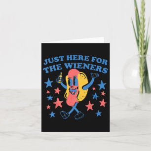 Retro Just Here For The Wieners 4th Of July Funny Card