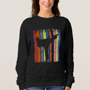 Retro Karate Dad Apparel U2013 Vintage Karate Dad Sweatshirt