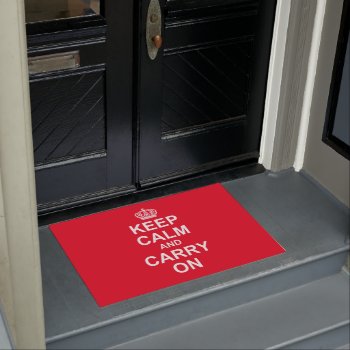 Retro "keep Calm And Carry On" Message  Doormat by RWdesigning at Zazzle