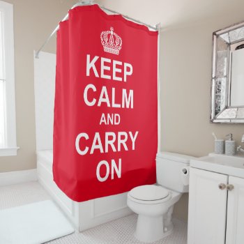Retro "keep Calm And Carry On" Message  Shower Curtain by RWdesigning at Zazzle