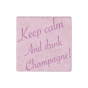 Retro Keep Calm and Drink Champagne Pink Stone Magnet