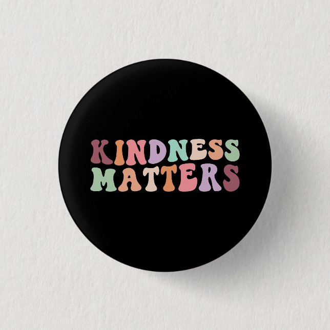 Retro Kindness Matters Button (Front)
