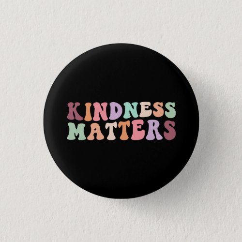 Retro Kindness Matters Button