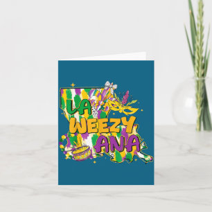 Retro La Weezy Ana Happy Mardi Gras Louisiana New Card