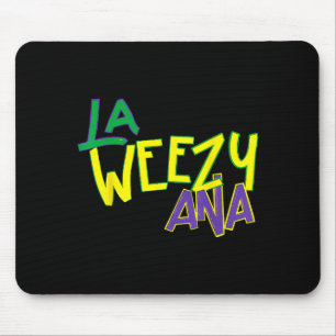 Retro La Weezy Ana Happy Mardi Gras Louisiana New  Mouse Pad