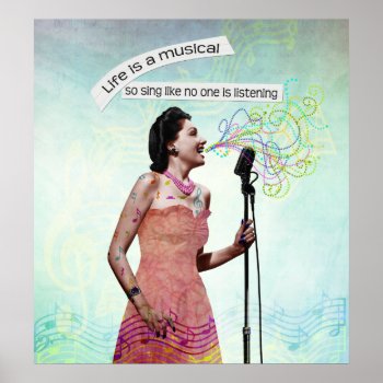 Retro Lady Life Is A Musical Sing Poster by gidget26 at Zazzle