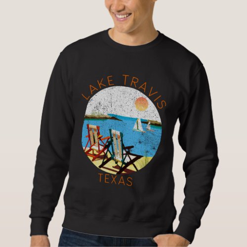 Retro Lake Travis Souvenir  Vintage lake Vacation Sweatshirt