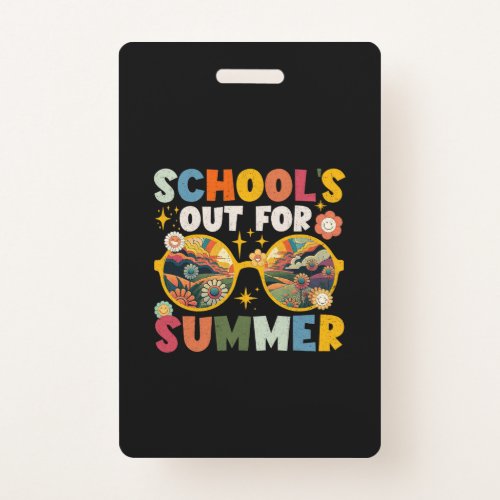 Retro Last Day of Schools Out For Summer Teacher  Badge