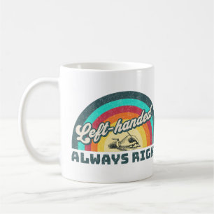 Retro Left-handed, Always Right Coffee Mug